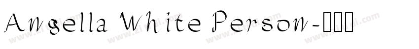 Angella White Person字体转换